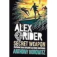 Secret Weapon (Alex Rider): Amazon.co.uk: Horowitz, Anthony ...