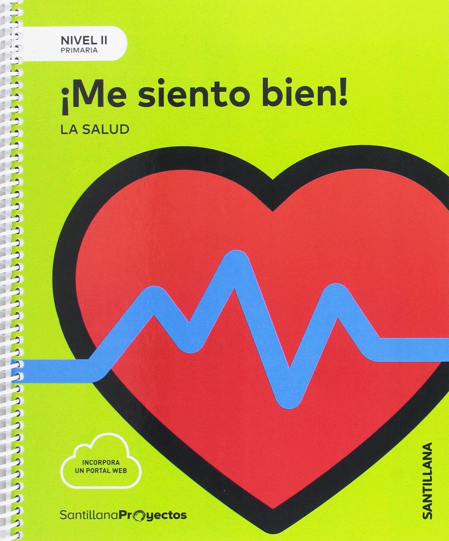 NIVEL II ME SIENTO BIEN. LA SALUD 3PRIMARIA