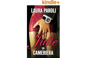 Julie - la cameriera (racconti erotici)