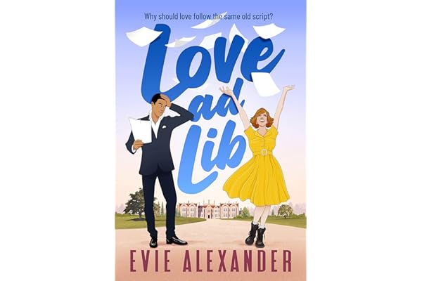 Love ad Lib: A Fake Relationship, Grumpy Sunshine, Small Town, Steamy Romcom! (Foxbrooke Book 1)