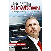 Showdown: Der Kampf um Europa und unser Geld