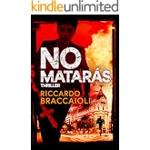No Matar&aacute;s: Thriller (El Asesino de los 10 Mandamientos n&ordm; 1)