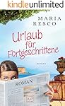 Urlaub f&uuml;r Fortgeschrittene (Nachbarn 2)