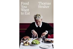 Food You Want to Eat: The instant Sunday Times bestseller
