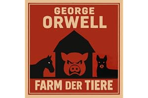 Farm der Tiere: Ein Märchen. Neu übersetzt von Heike Holtsch