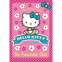 Hello Kitty and Friends Character Guide : Humphrey, Kristen Tafoya