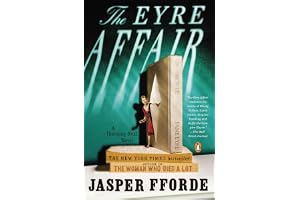 The Eyre Affair: A Thursday Next Novel
