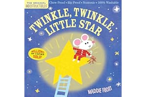 Indestructibles: Twinkle, Twinkle, Little Star: Chew Proof · Rip Proof · Nontoxic · 100% Washable (Book for Babies, Newborn Books, Safe to Chew)