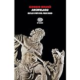 Arcipelago: Isole e miti del Mar Egeo (Piccola biblioteca Einaudi. I Maverick)