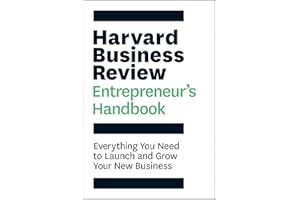 Harvard Business Review Entrepreneur's Handbook: Everything You Need to Launch and Grow Your New Business (HBR Handbooks)