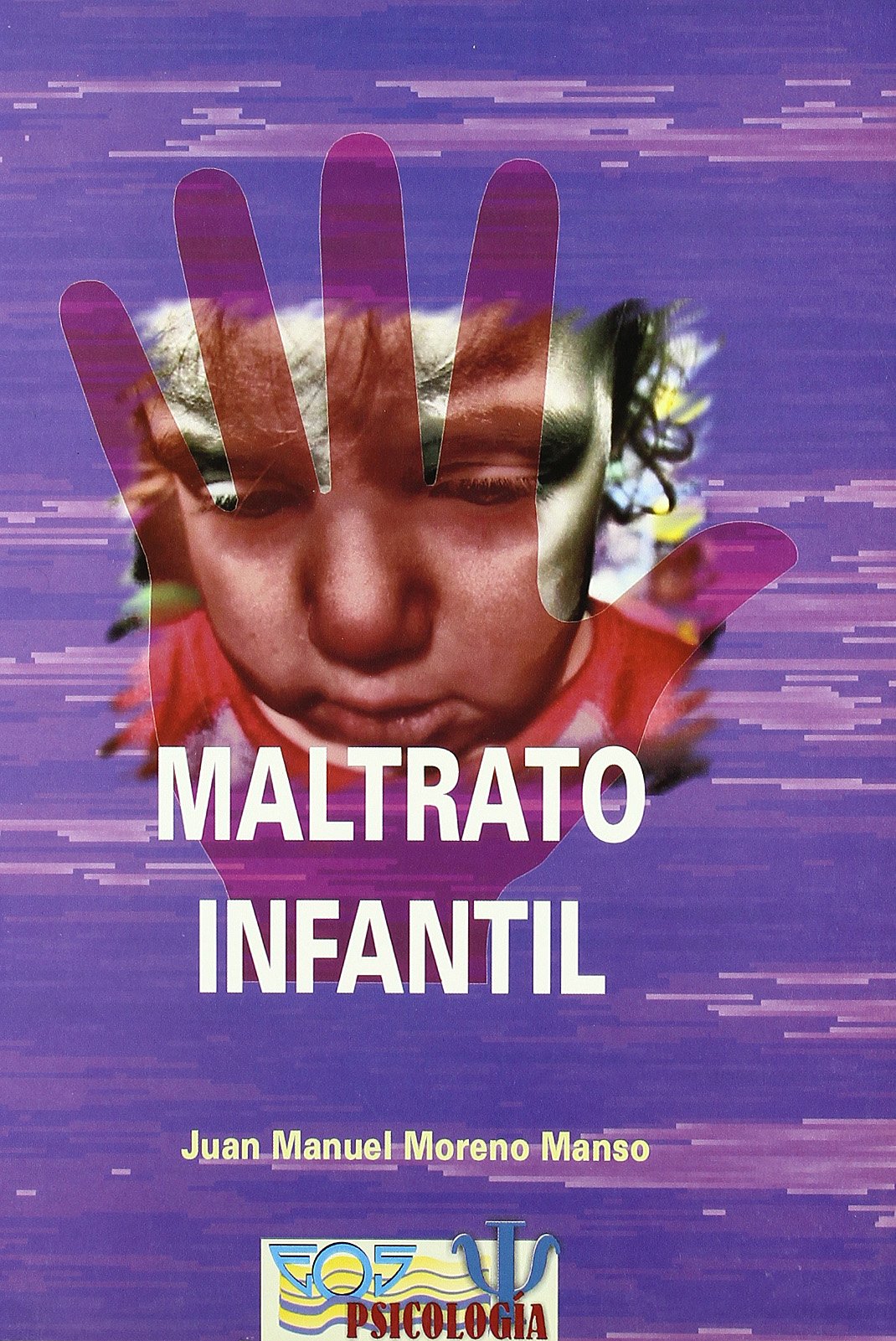 El Maltrato Infantil: Teoría e Investigación: 1