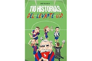 110 HISTORIAS DEL LEVANTE U.D.