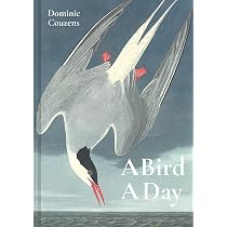 A Bird A Day: Amazon.co.uk: Couzens, Dominic: 9781849945868: Books