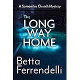 The Long Way Home (A Samantha Church Mystery Book 6) (English Edition)