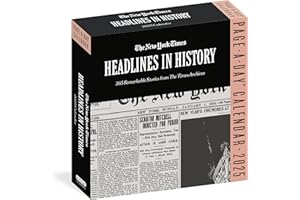 The New York Times Headlines in History Page-A-Day® Calendar 2025: 365 Remarkable Stories from The Times Archives