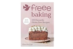 Freee Baking: 100 gluten free recipes from the UK's #1 gluten free flour brand