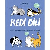 Kedi Dili Kedinizi Anlayabilmeniz i&ccedil;in Resimli Bir Rehber