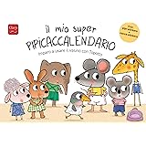 Il mio super pipìcaccalendario. Imparo a usare il vasino con Topotto. Con adesivi. Ediz. a colori