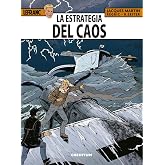 Lefranc 29. La Estrategia Del Caos (LAS AVENTURAS DE LEFRANC)