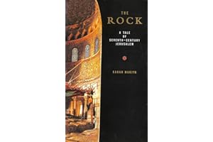 The Rock: A Tale of Seventeenth-century Jerusalem