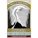 Will o’ the Wisp: A Golden Age Mystery