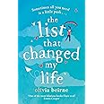 Headline Review The List That Changed My Life: the uplifting bestseller that will make you weep with laughter!