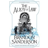 The Alloy of Law: A Mistborn Novel