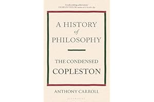 A History of Philosophy: The Condensed Copleston