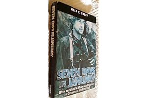Seven Days in January: With the 6th SS Mountain Division in Operation Nordwind