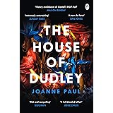 The House of Dudley: A New History of Tudor England. A TIMES Book of the Year 2022