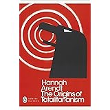 The Origins of Totalitarianism (Penguin Modern Classics)