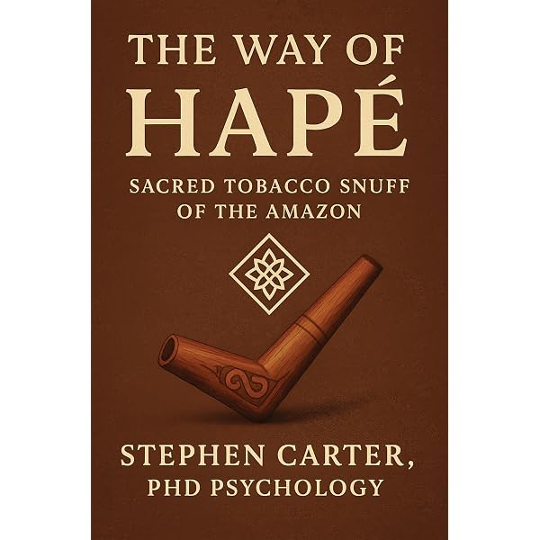 Hapé Sacred Tobacco: Plant Medicine Ally From The Amazon Rainforest eBook : Dodds, Derek Kindle Store