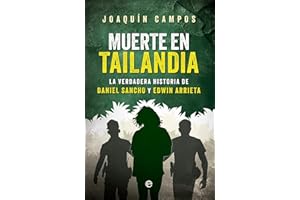 Muerte en Tailandia: La verdadera historia de Daniel Sancho y Edwin Arrieta (Actualidad)