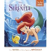 La Sirenita (Ya leo solo): Con textos en letra ligada y may&uacute;scula (Aprendo con Disney)