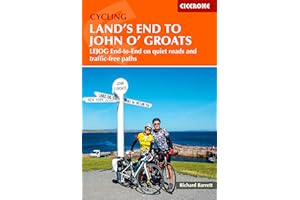 Cycling Land's End to John o' Groats: LEJOG end-to-end on quiet roads and traffic-free paths (Cicerone Guides)