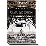 Giganten: Historischer Roman