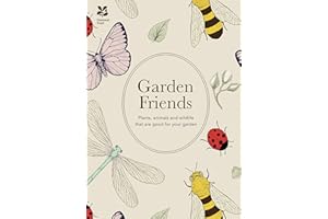 Garden Friends: Plants, animals and wildlife that are good for your garden (Smallholding)