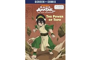 AVATAR LAST AIRBENDER SCREEN COMIX POWER OF TOPH: The Power of Toph (Avatar The Last Airbender)
