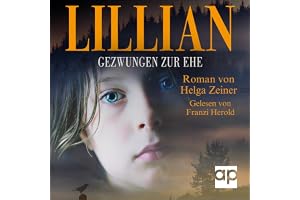 Lillian: Gezwungen zur Ehe