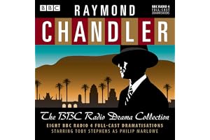 Raymond Chandler: The BBC Radio Drama Collection
