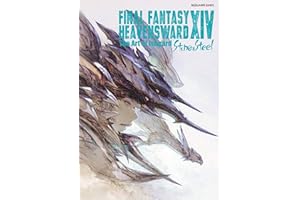 Final Fantasy XIV: Heavensward -- The Art of Ishgard -Stone and Steel-