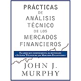 Pr&aacute;cticas de an&aacute;lisis t&eacute;cnico de los mercados financieros (COLECCION GESTION 2000)