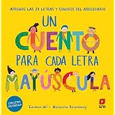 Un cuento para cada letra may&uacute;scula (El pa&iacute;s de las letras)