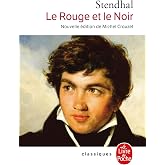 Le Rouge et le Noir: Chronique de 1830