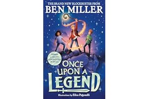 Once Upon a Legend: a blockbuster adventure from the author of The Day I Fell into a Fairytale