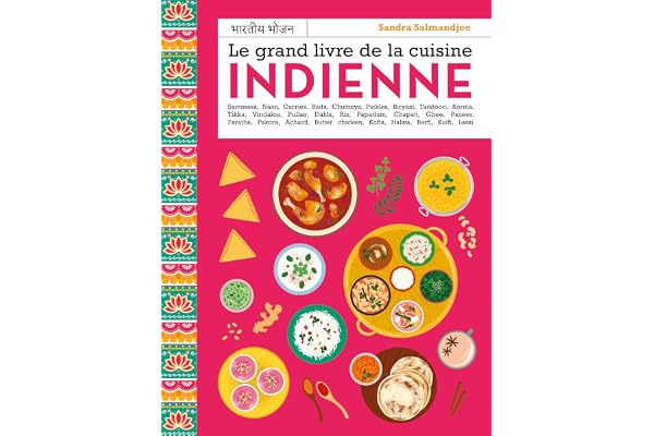 Le grand livre de la cuisine indienne