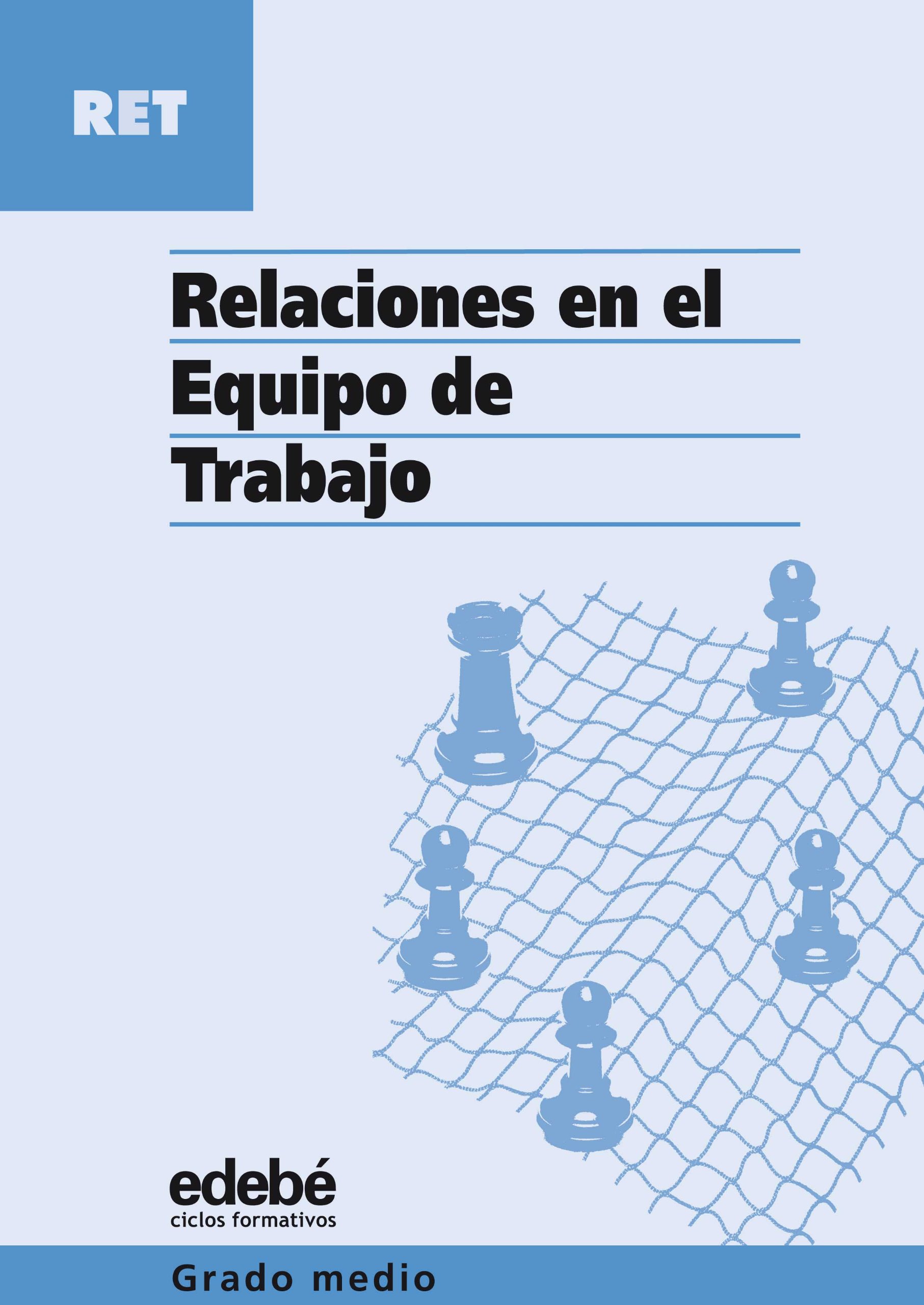 Relaciónes en el equipo de trabajo, ciclos formativos, grado medio