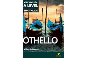 Othello York Notes A-level English Literature - for 2026, 2027 exams: everything you need to catch up, study and prepare for 2021 assessments and 2022 exams (York Notes Advanced)