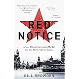 Red Notice: How I Became Putin's No. 1 Enemy
