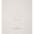Plan, Reflect, Repeat: The Whittaker Journal